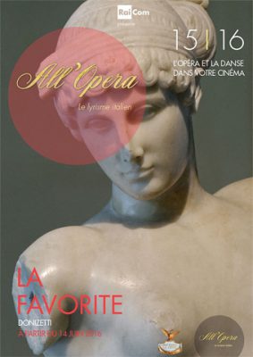 All Opera 2015/2016: La Favorita (Donizetti) - Teatro La Fenice (Poster)