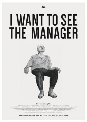 I Want to See the Manager (Poster)