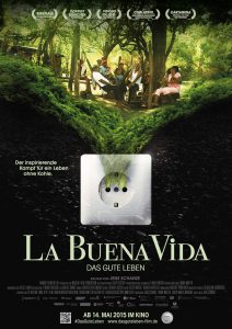 La Buena Vida - Das gute Leben (Poster)