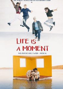 Life Is A Moment (Poster)