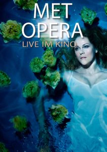 Met Opera 2016/17: Rusalka (Dvorák) (Poster)