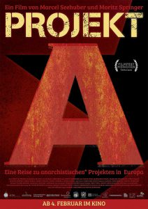 Projekt A - Eine Reise zu anarchistischen Projekten in Europa (Poster)
