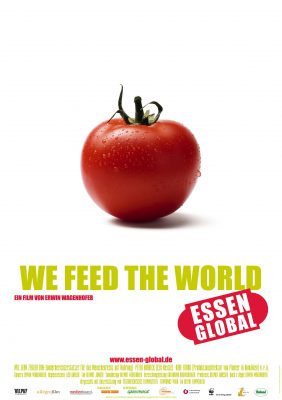 We Feed The World - Essen global (Poster)