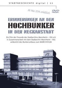 Erinnerungen an den Hochbunker in der Neckarstadt (Poster)