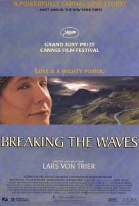 Breaking the Waves - Eine Liebe bis ans Ende der Welt (Poster)