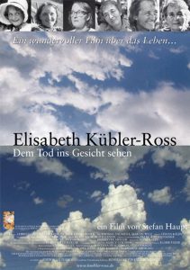 Elisabeth Kübler-Ross - Dem Tod ins Gesicht sehen (Poster)