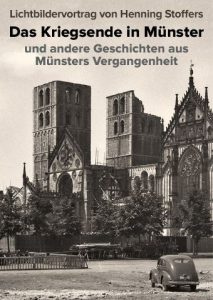 Das Kriegsende in Münster und andere Geschichten aus Münsters Vergangenheit (Poster)