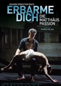 Erbarme Dich - Die Matthäus Passion (Poster)