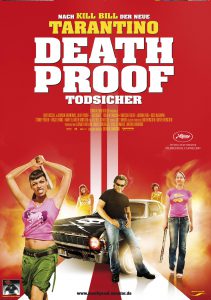 Quentin Tarantinos Death Proof - Todsicher (Poster)