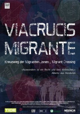 Viacrucis Migrante - Kreuzweg der Migrant_innen (Poster)