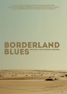 Borderland Blues (Poster)