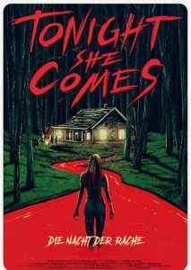 Tonight she comes (Poster)