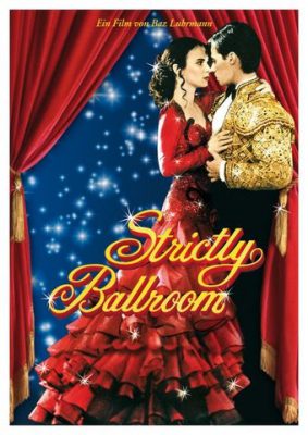 Strictly Ballroom - Die gegen alle Regeln tanzen (Poster)