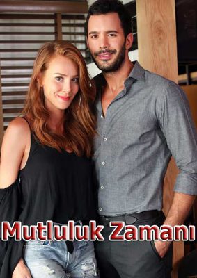 Mutluluk Zamani (Poster)