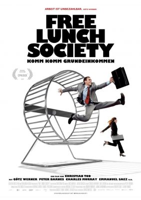 Free Lunch Society: Komm Komm Grundeinkommen (Poster)