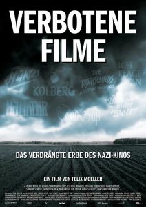 Verbotene Filme - Das verdrängte Erbe des Nazi-Kinos (Poster)