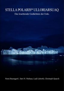 Stella Polaris Ulloriarsuaq: Das leuchtende Gedächtnis der Erde (Poster)