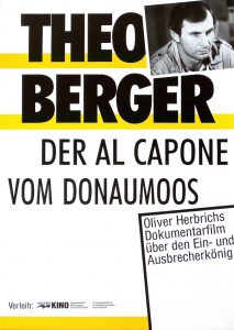Theo Berger - Der Al Capone vom Donaumoos (Poster)