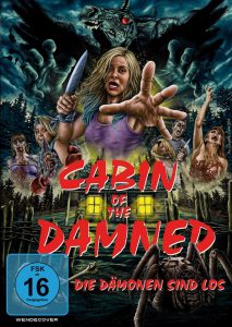 Cabin of the Damned - Die Dämonen sind los (Poster)