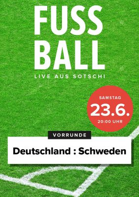 Fußball 2018 - Vorrunde: Deutschland : Schweden (Poster)