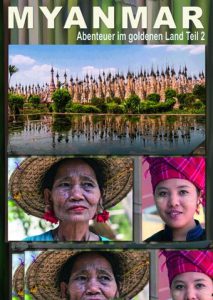Myanmar - Abenteuer im goldenen Land Teil 2 (Poster)