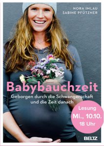 Lesung: Babybauchzeit - Geborgen durch die Schwangerschaft und die Zeit danach (Poster)