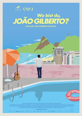 Wo bist Du, João Gilberto? (Poster)