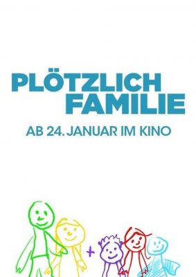 Plötzlich Familie (Poster)