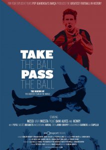 Take The Ball Pass The Ball - Das Geheimnis des perfekten Fussball (Poster)