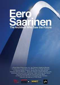 Eero Saarinen: The Architect Who Saw the Future (Poster)