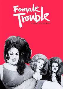 Female Trouble (Poster)