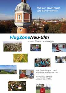 Flugzone Neu-Ulm - vom Heute zum Morgen (Poster)