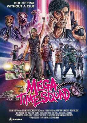 Mega Time Squad (Poster)