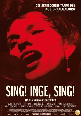 Sing! Inge, Sing! - Der zerbrochene Traum der Inge Brandenburg (Poster)