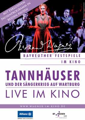 Bayreuther Festspiele 2014 Live: Tannhäuser und der Sängerkrieg auf Wartburg (Poster)