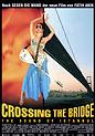Crossing the Bridge - The Sound of Istanbul (Poster)