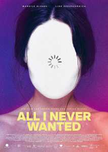 All I Never Wanted (Poster)