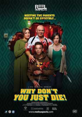 Why Don't You Just Die! (Poster)