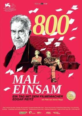 800 mal einsam - Ein Tag mit dem Filmemacher Edgar Reitz (Poster)