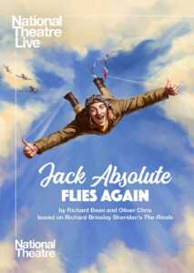 National Theatre Live: Jack Absolute Flies Again (Poster)