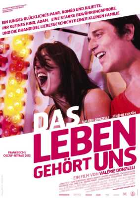 Das Leben gehört uns (2011) (Poster)