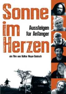 Sonne im Herzen - Aussteigen für Anfänger (Poster)