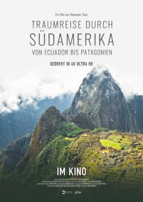 Traumreise durch Südamerika - von Ecuador bis Patagonien (Poster)