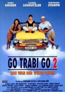 Go Trabi Go 2 - Das war der wilde Osten (Poster)