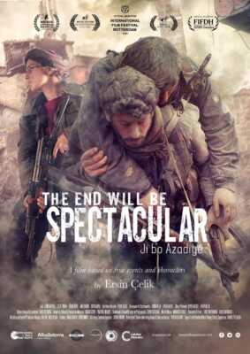 The End Will Be Spectacular (Poster)