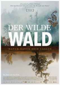 Der wilde Wald - Natur Natur sein lassen (Poster)