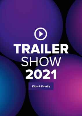 Kostenlose Trailershow 2021 - Kids & Family (Poster)