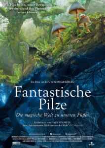 Fantastische Pilze - Die magische Welt zu unseren Füßen (Poster)