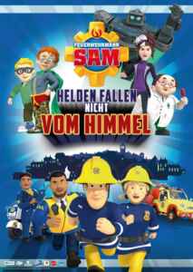 Feuerwehrmann Sam - Helden fallen nicht vom Himmel (Poster)