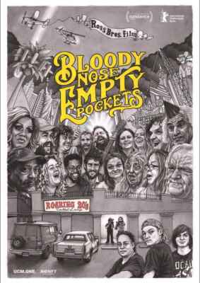 Bloody Nose, empty Pockets (Poster)